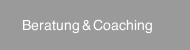 Beratung & Coaching