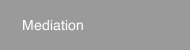 Mediation