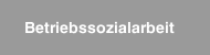 Betriebssozialarbeit
